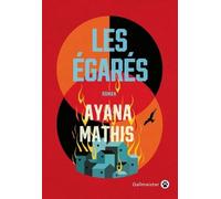 Les égarés Ayana Mathis (Auteur)