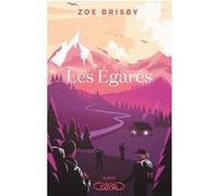 Les égarés Zoe Brisby (Auteur)