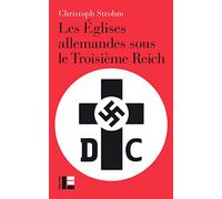 Les Églises allemandes sous le IIIe Reich
