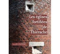 Les Églises Fortifiées De Thiérache