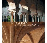 Les églises médiévales du Var - Yann Codou - Alpes De Lumiere - broché - Monographie