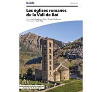 Les églises romanes de la Vall de Boí
