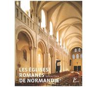 Valérie Chaix – Les églises romanes de Normandie – Formes et fonctions – Broché