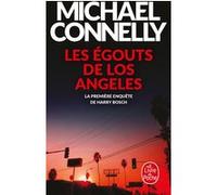 Les Égouts de Los Angeles Michael Connelly (Auteur)