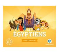 Les Égyptiens Bruno Wennagel (Illustration), Mathieu Ferret (Illustration), Patricia Crété (Auteur)