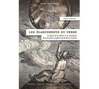 Les élancements du verbe: La figure de la sphère et ses analogues dans la poésie anglaise de Richard Crashaw