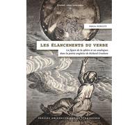 Les élancements du verbe La figure de la sphère et ses analogues dans la poésie anglaise de Richard Crashaw - Fabrice Schultz - Presses Universitaires Strasbourg - broché - Essai