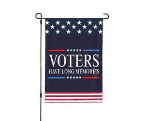 Les électeurs ont la mémoire longue - Drapeaux de jardin humoristiques