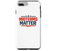 Les élections de mi-mandat comptent : patriotisme, Motivation des électeurs, Devoir civique Coque pour iPhone 7 Plus/8 Plus