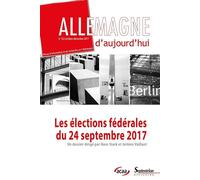 Les élections fédérales du 24 septembre 2017 N°222 - octobre-décembre 2017 - Hans Stark - Presses Universitaires Du Septen-Trion - broché - Revue