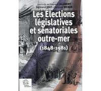 Les Elections législatives et sénatoriales outre-mer LES INDES SAVANTES (Auteur)