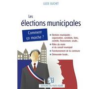 Les élections municipales Lucie Guchet (Auteur)