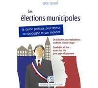 Les élections municipales Lucie Guchet (Auteur)