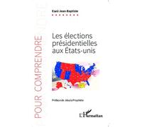 Les Élections Présidentielles Aux Etats-Unis