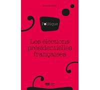 Les élections présidentielles françaises
