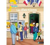 Sylvie Baussier – Les élections – Illustré par Maud Riemann – Nathan