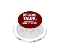 Les électriciens Le Font dans Le Noir jusqu'à ce Que Le Travail électrique Hertz PopSockets PopGrip pour MagSafe