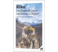 Rainer Maria Rilke – Les Élégies de Duino – Les Sonnets à Orphée – Livre – Flammarion