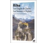 Rainer Maria Rilke – Les Élégies de Duino – Les Sonnets à Orphée – Livre – Flammarion