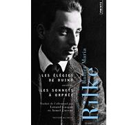 Les Élégies de Duino: suivi de Les Sonnets à Orphée