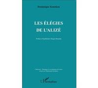 Les Élégies de l'Alizé - Dominique Kounkou - L'harmattan - broché - Essai