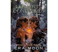 Les éléments contraires - Tome 2: Âmes miroir