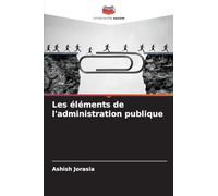 Les éléments de l'administration publique