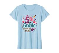 Les élèves de 5e année me Vont Bien au Premier Jour d'école T-Shirt, Femme, Bleu Céleste, XL
