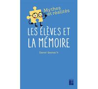 Les élèves et la mémoire - Daniel Gaonac'h - Retz Eds - broché - Essai