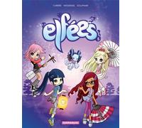 Les Elfées - Tome 5
