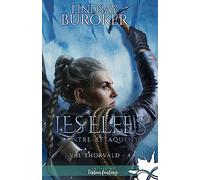 Les elfes contre-attaquent: Val Thorvald, T4