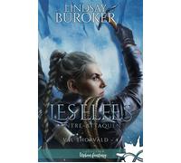 Les elfes contre-attaquent Val Thorvald, T4 - Lindsay Buroker - Collection Infinity - broché - Roman