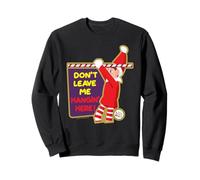 Les Elfes se comportent Mal, ne me Laissez Pas accrocher à Noël Sweatshirt