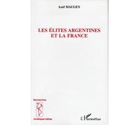 Les Élites Argentines Et La France