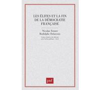 Les Élites Et La Fin De La Démocratie Française