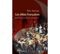 Les Élites Françaises - Des Lumières Au Grand Confinement