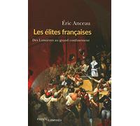 Les élites françaises: Des Lumières au grand confinement
