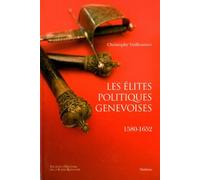 Les élites politiques genevoises: 1580-1652