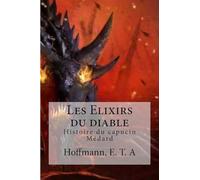 Les Elixirs du diable: Histoire du capucin Medard