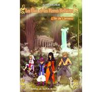 Les Elus et les pierres stellaires -Tome I - L'île de Lamero