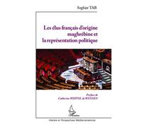 Les élus français d'origine maghrébine et la représentation politique - Seghier Tab - L'harmattan - broché - Essai