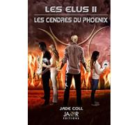 LES ELUS II : LES CENDRES DU PHOENIX: Grand format