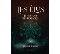 Les Élus - Tome I : Le pouvoir des Pentacles