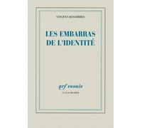 Les embarras de l’identité