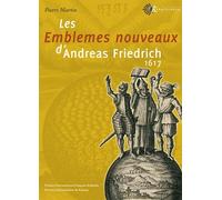 Les Emblèmes Nouveaux D'andreas Friedrich - 1617