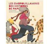 Les embrouillaminis des histoires de papi Gianni Rodari (Auteur), Beatrice Alemagna (Illustration)
