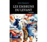 Les embruns du levant - Guy Masavi - Atramenta - broché - Nouvelles