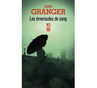 Les émeraudes de sang - Tome 09 - Ann Granger - 10/18 - Poche - Roman