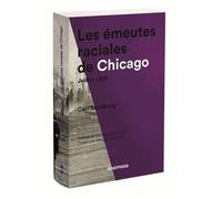 Les Émeutes Raciales De Chicago - Juillet 1919