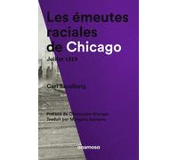 Les Emeutes raciales de Chicago, juillet 1919 - Carl Sandburg - Anamosa - broché - Etude